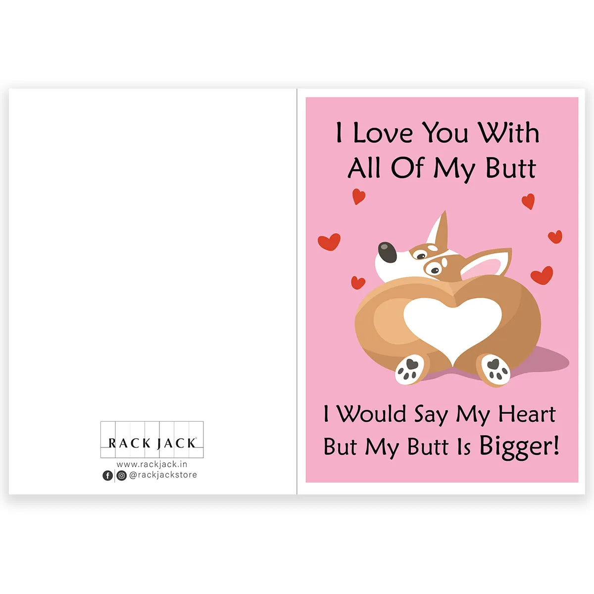 Funny Greeting Card - I Love You With All Of My Butt